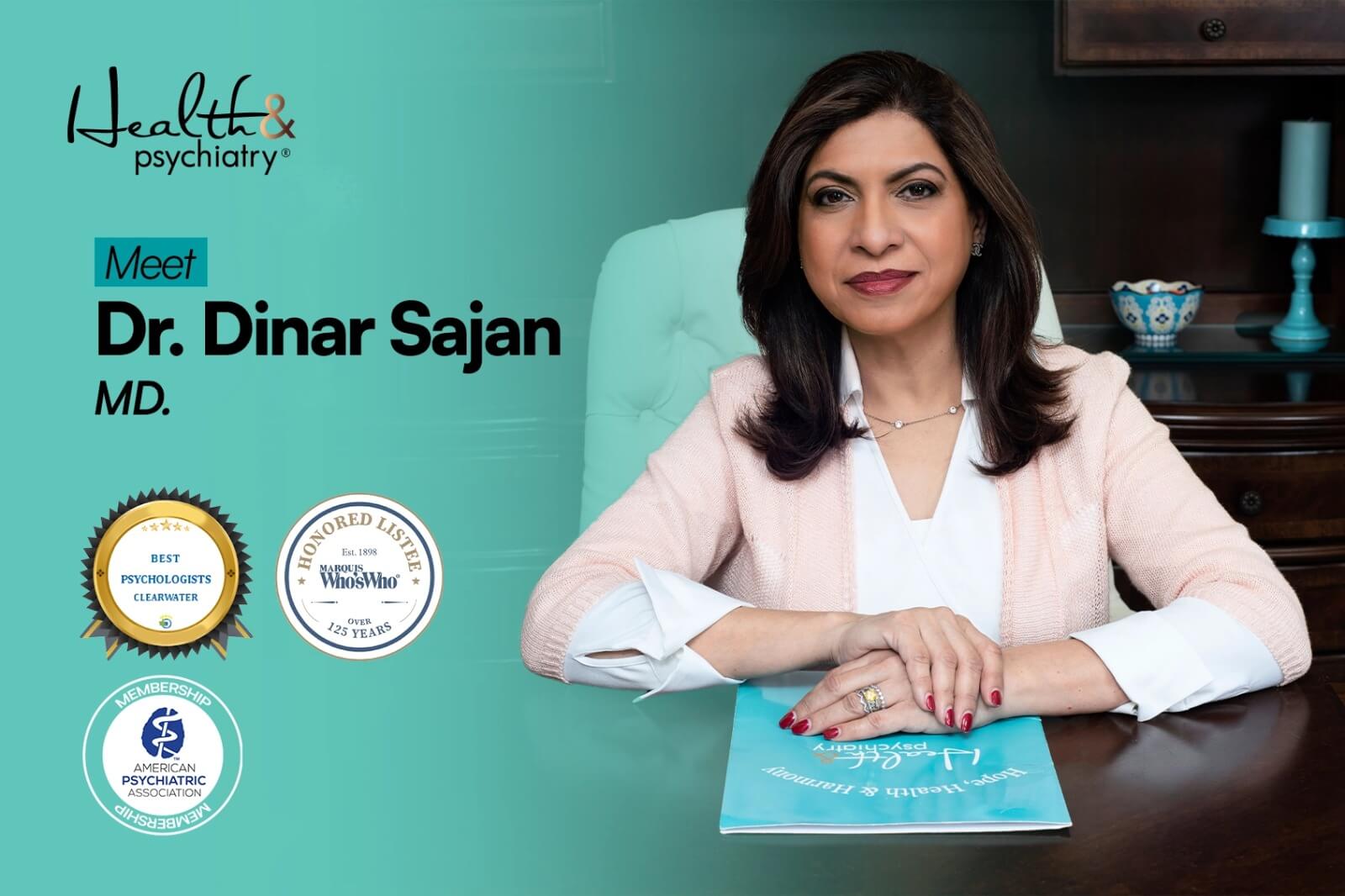 Role of Dr. Dinar Sajan, MD. in Florida Mental Health